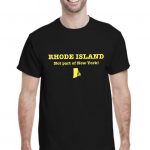 Rhode Island: Not part of New York! t-shirt
