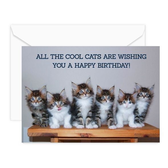 All the cool cats are wishing you a happy birthday!