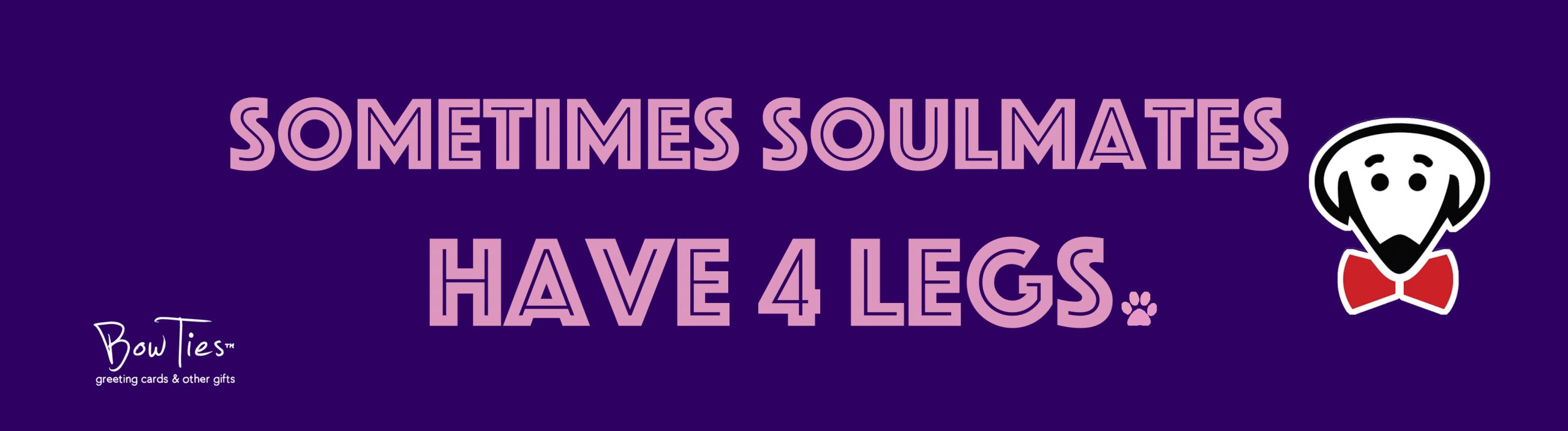 Sometimes soulmates have 4 legs – sticker