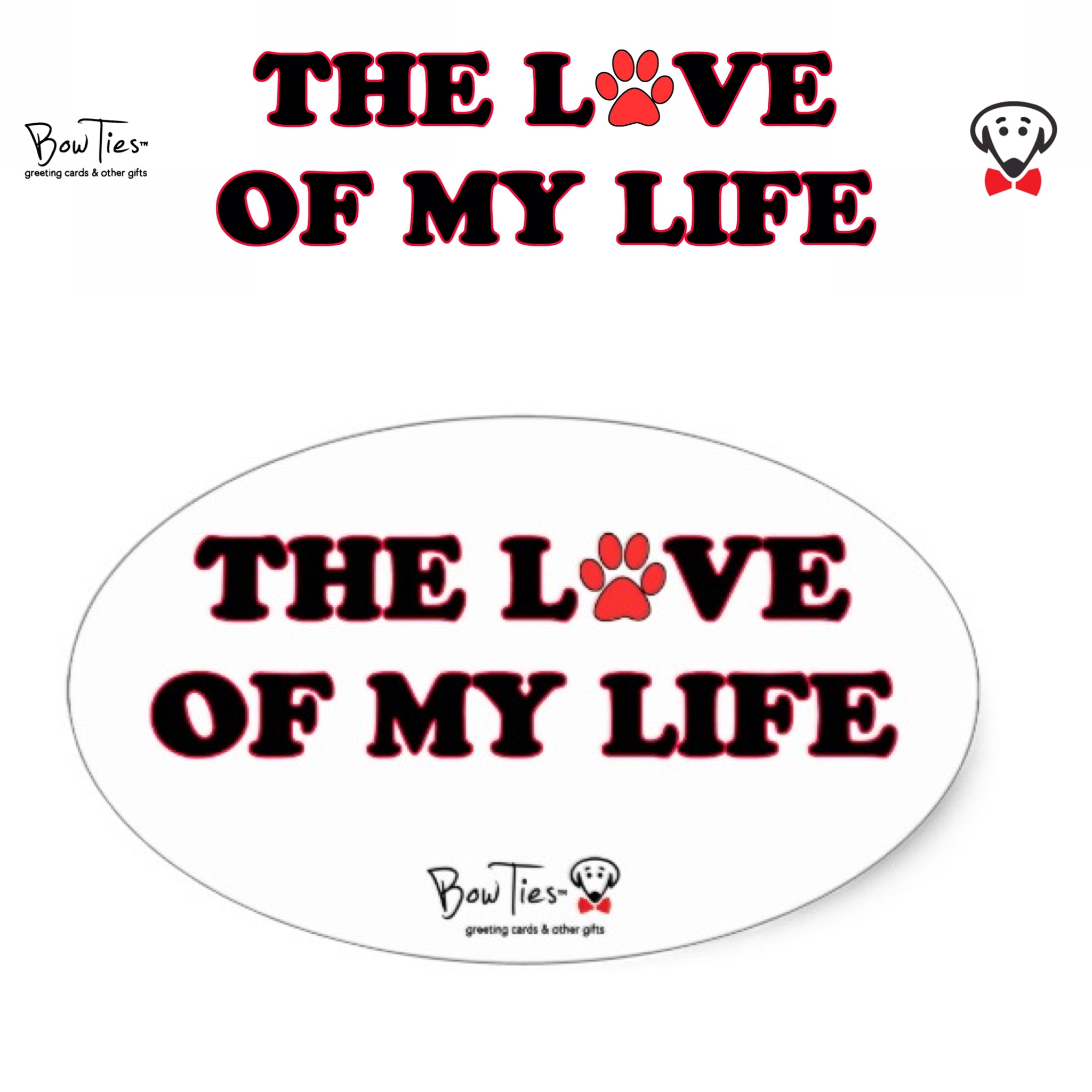 THE LOVE OF MY LIFE  – sticker